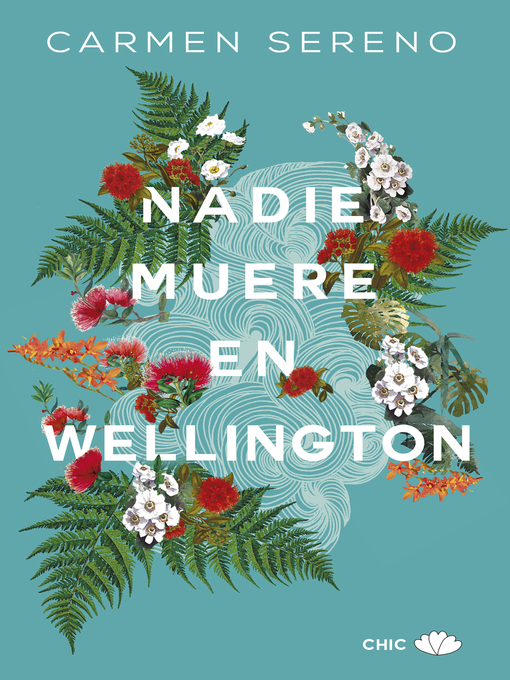Title details for Nadie muere en Wellington by Carmen Sereno - Wait list
